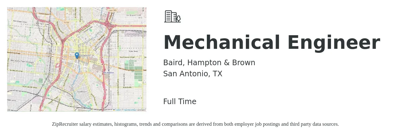 Baird, Hampton & Brown job posting for a Mechanical Engineer in San Antonio, TX with a salary of $70,000 to $108,600 Yearly with a map of San Antonio location.