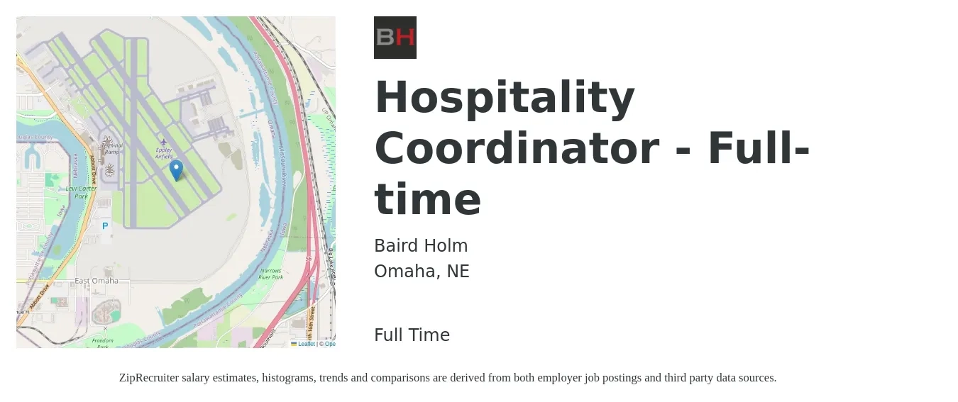 Baird Holm LLP job posting for a Hospitality Coordinator - Full-time in Omaha, NE with a salary of $20 to $22 Hourly with a map of Omaha location.