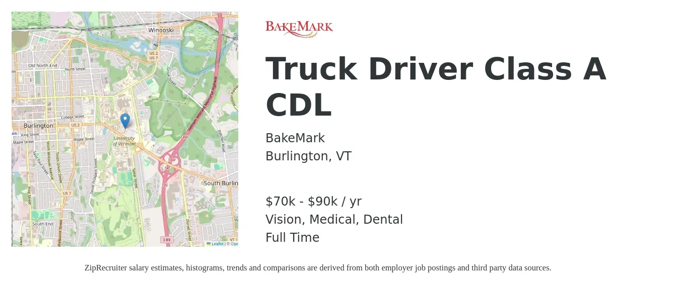 BakeMark job posting for a Truck Driver Class A CDL in Burlington, VT with a salary of $70,000 to $90,000 Yearly and benefits including dental, life_insurance, medical, retirement, and vision with a map of Burlington location.