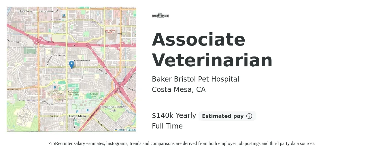 Baker Bristol Pet Hospital job posting for a Associate Veterinarian in Costa Mesa, CA with a salary of $140,000 Yearly with a map of Costa Mesa location.