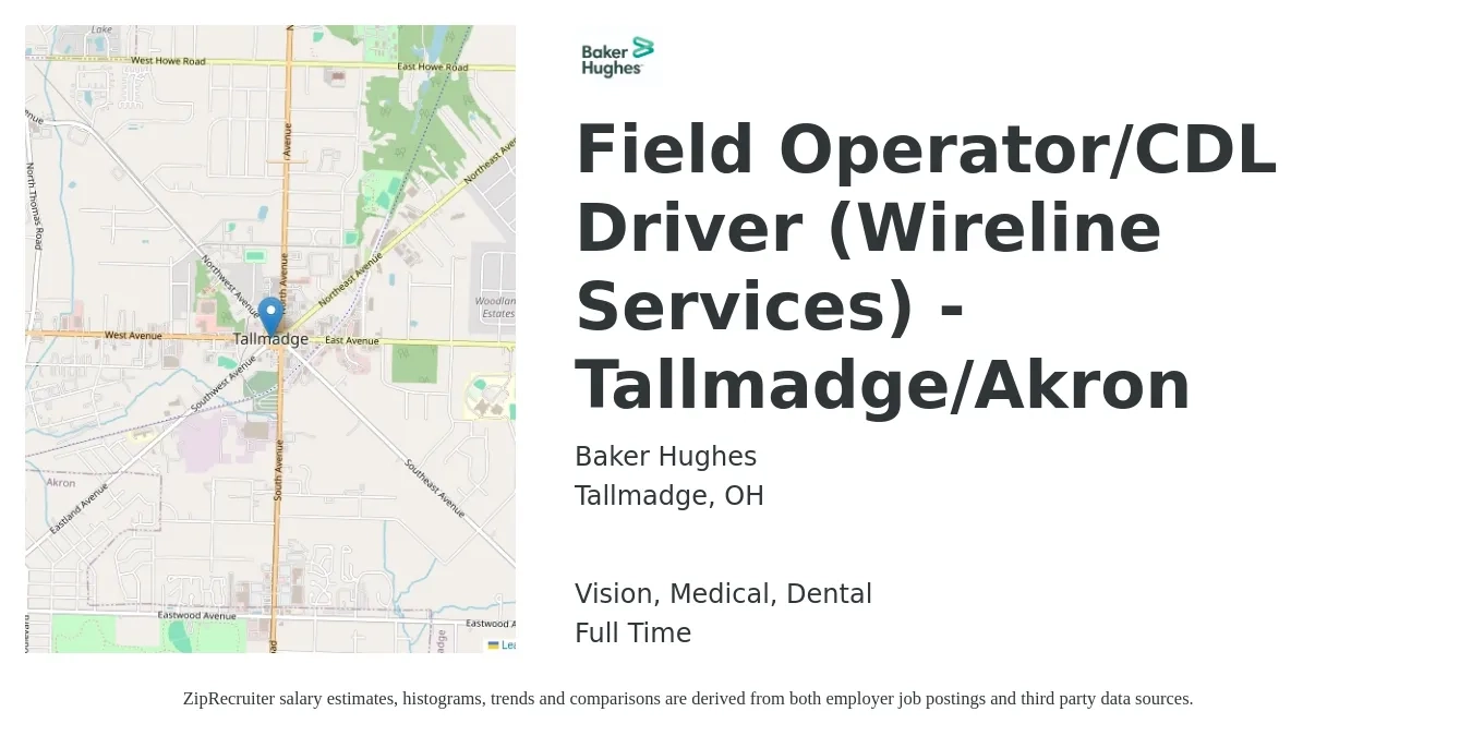 Baker Hughes job posting for a Field Operator/CDL Driver (Wireline Services) - Tallmadge/Akron in Tallmadge, OH with a salary of $17 to $24 Hourly and benefits including medical, pto, retirement, vision, dental, and life_insurance with a map of Tallmadge location.