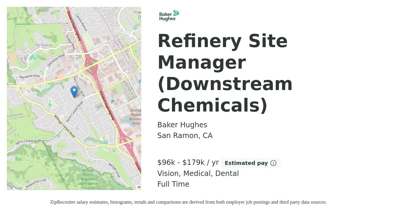 Baker Hughes job posting for a Refinery Site Manager (Downstream Chemicals) in San Ramon, CA with a salary of $96,400 to $179,000 Yearly and benefits including dental, life_insurance, medical, pto, retirement, and vision with a map of San Ramon location.