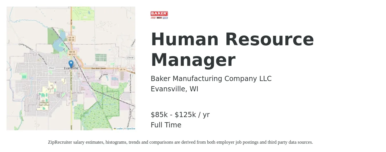 Baker Manufacturing Company LLC job posting for a Human Resource Manager in Evansville, WI with a salary of $85,000 to $125,000 Yearly with a map of Evansville location.