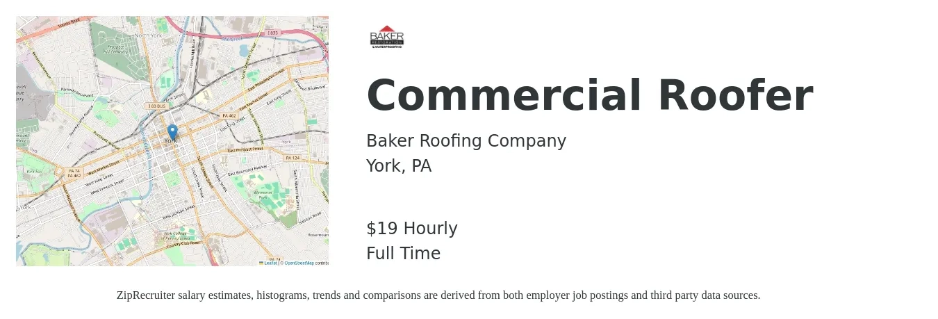 Baker Roofing Company job posting for a Commercial Roofer in York, PA with a salary of $20 Hourly with a map of York location.