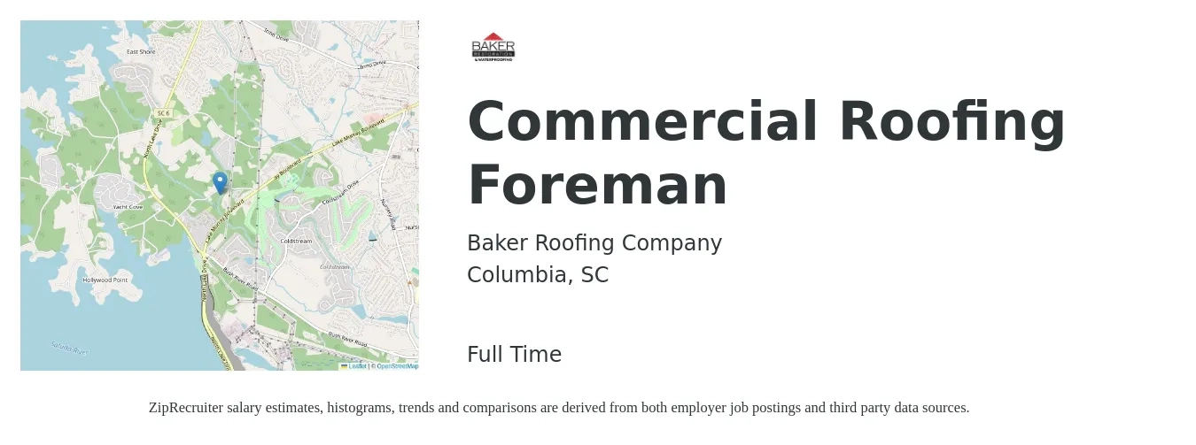 Baker Roofing Company job posting for a Commercial Roofing Foreman in Columbia, SC with a salary of $25 to $34 Hourly with a map of Columbia location.