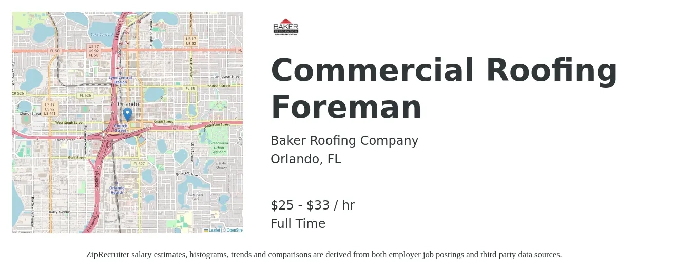 Baker Roofing Company job posting for a Commercial Roofing Foreman in Orlando, FL with a salary of $27 to $35 Hourly with a map of Orlando location.