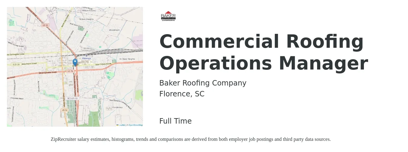Baker Roofing Company job posting for a Commercial Roofing Operations Manager in Florence, SC with a salary of $57,500 to $83,100 Yearly with a map of Florence location.