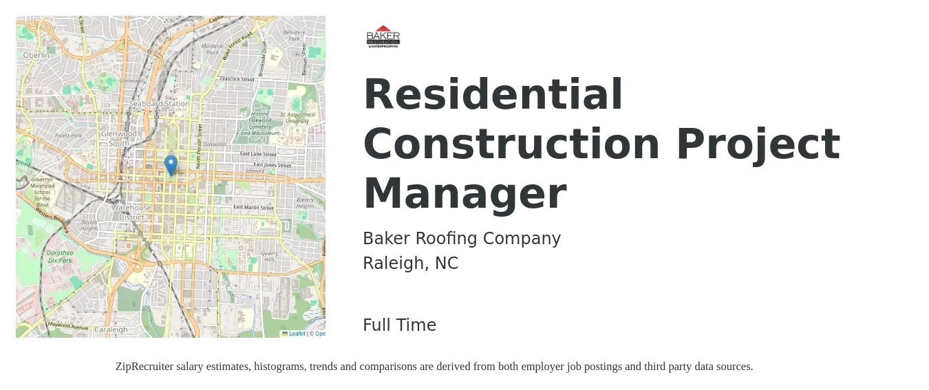 Baker Roofing Company job posting for a Residential Construction Project Manager in Raleigh, NC with a salary of $70,000 Yearly with a map of Raleigh location.
