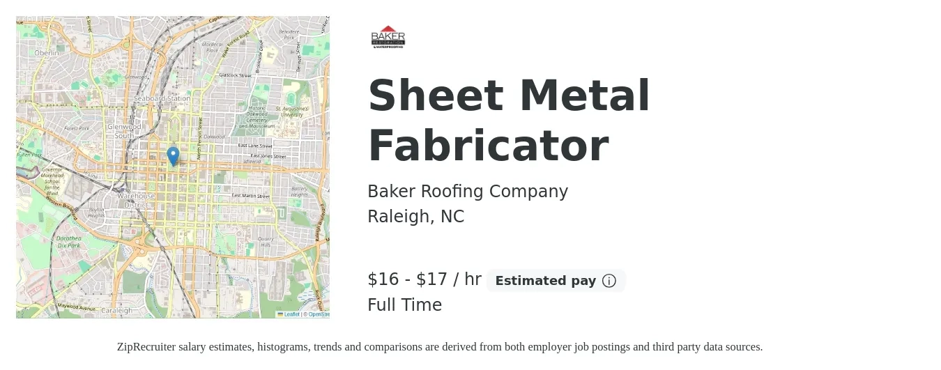 Baker Roofing Company job posting for a Sheet Metal Fabricator in Raleigh, NC with a salary of $17 to $18 Hourly with a map of Raleigh location.