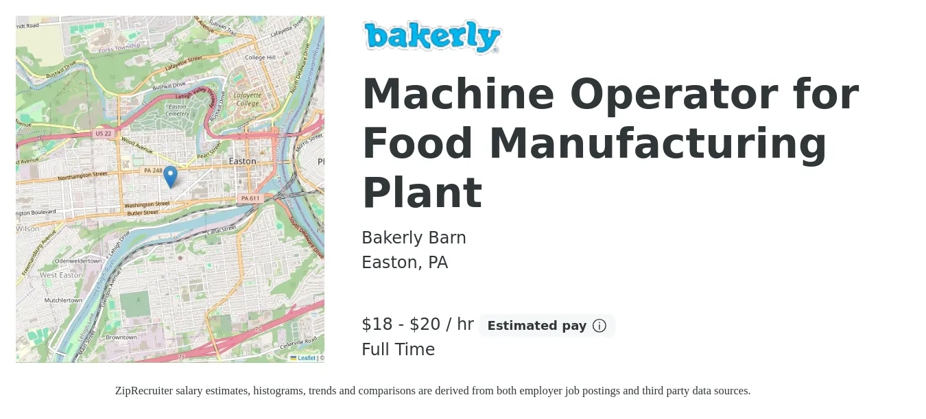 Bakerly Barn job posting for a Machine Operator for Food Manufacturing Plant in Easton, PA with a salary of $19 to $21 Hourly with a map of Easton location.