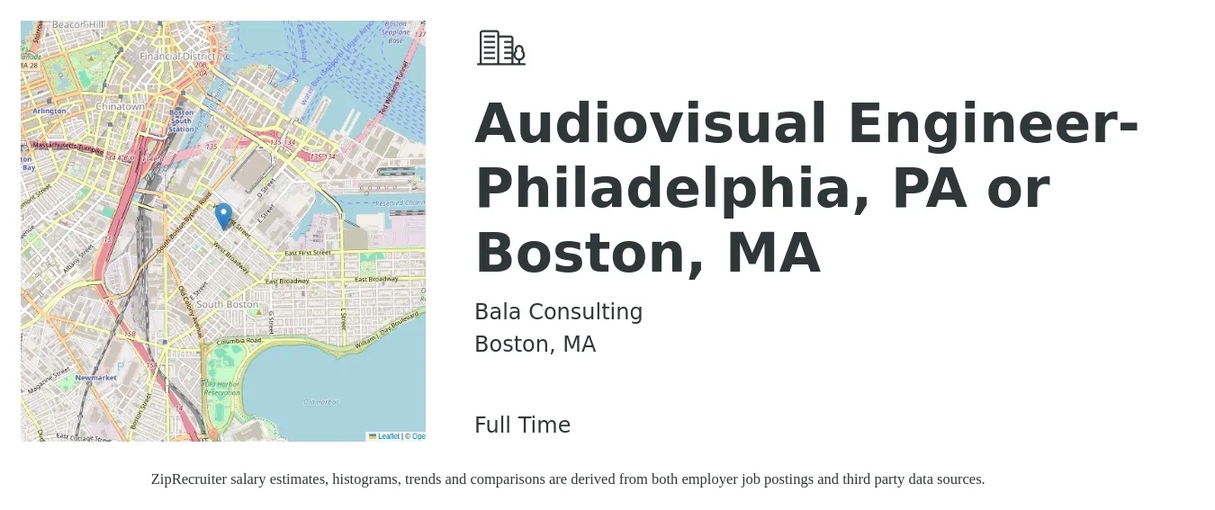 Bala Consulting job posting for a Audiovisual Engineer- Philadelphia, PA or Boston, MA in Boston, MA with a salary of $30 to $48 Hourly with a map of Boston location.