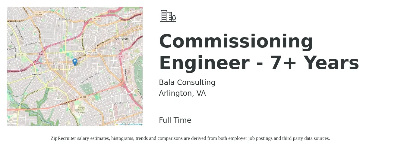 Bala Consulting job posting for a Commissioning Engineer - 7+ Years in Arlington, VA with a salary of $90,800 to $148,600 Yearly with a map of Arlington location.