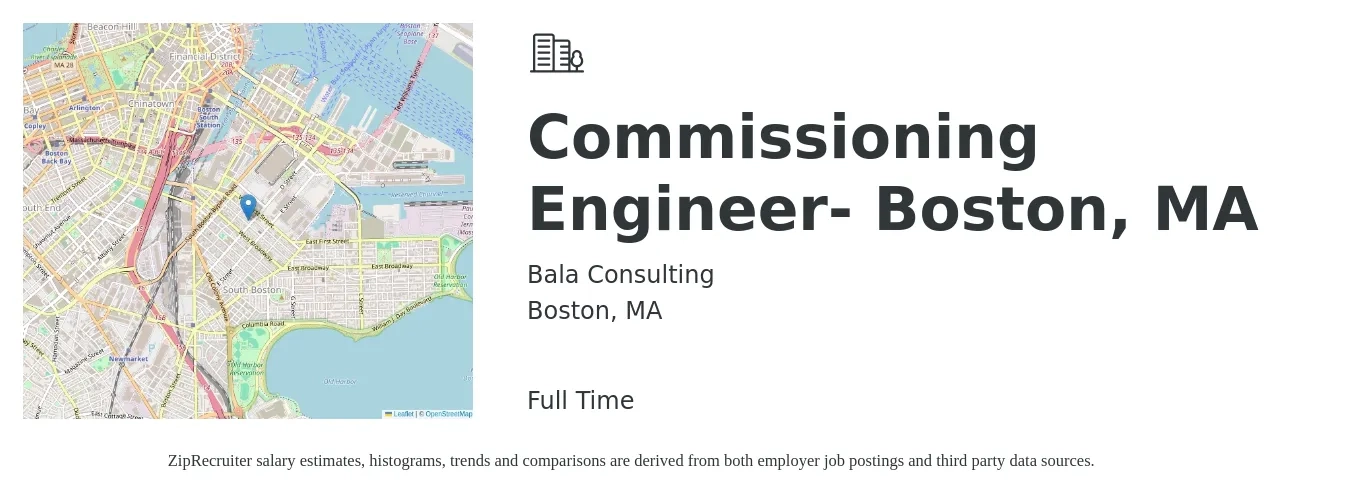 Bala Consulting job posting for a Commissioning Engineer- Boston, MA in Boston, MA with a salary of $86,600 to $141,700 Yearly with a map of Boston location.