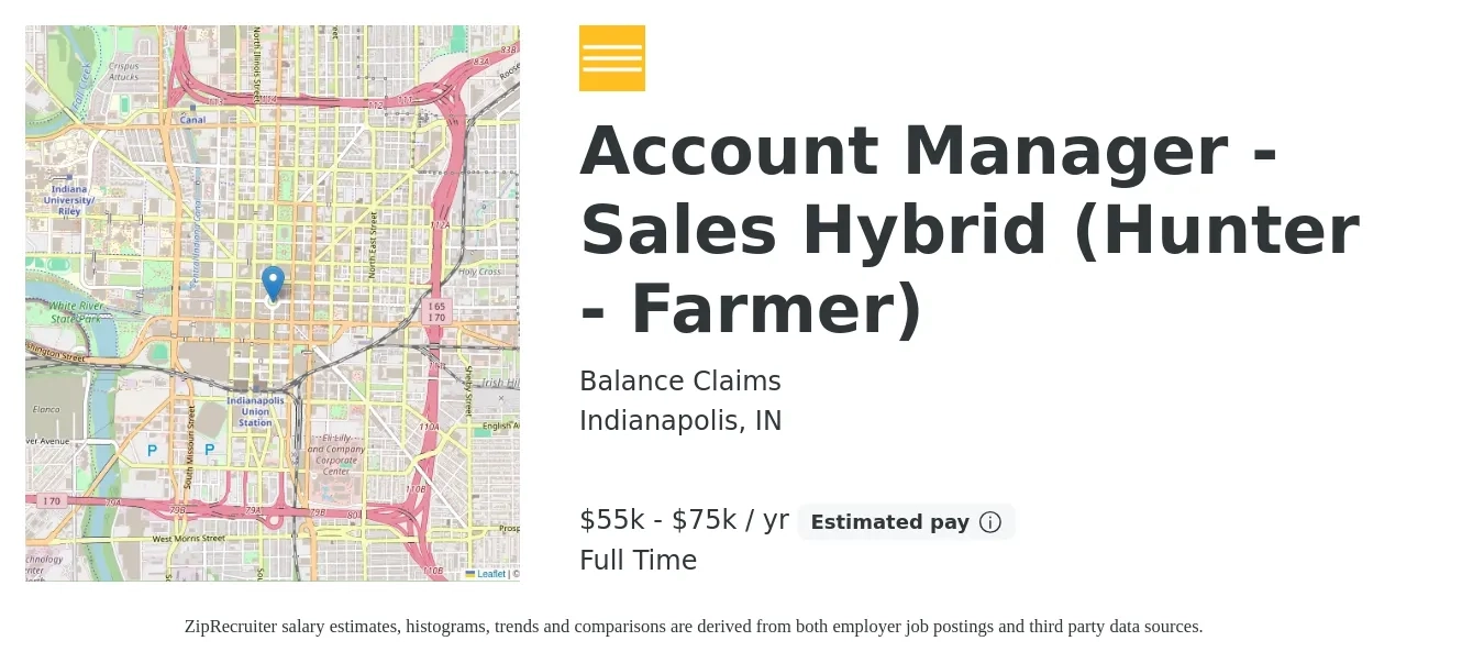 Balance Claims job posting for a Account Manager - Sales Hybrid (Hunter - Farmer) in Indianapolis, IN with a salary of $55,000 to $75,000 Yearly with a map of Indianapolis location.