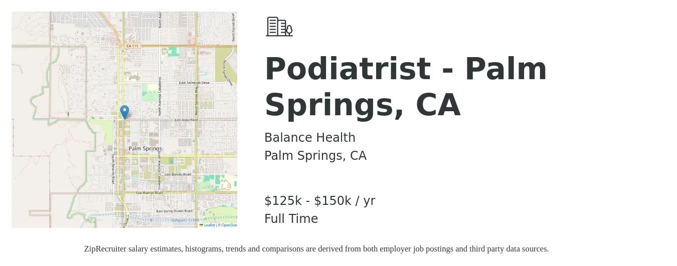 Balance Health job posting for a Podiatrist - Palm Springs, CA in Palm Springs, CA with a salary of $125,000 to $150,000 Yearly with a map of Palm Springs location.