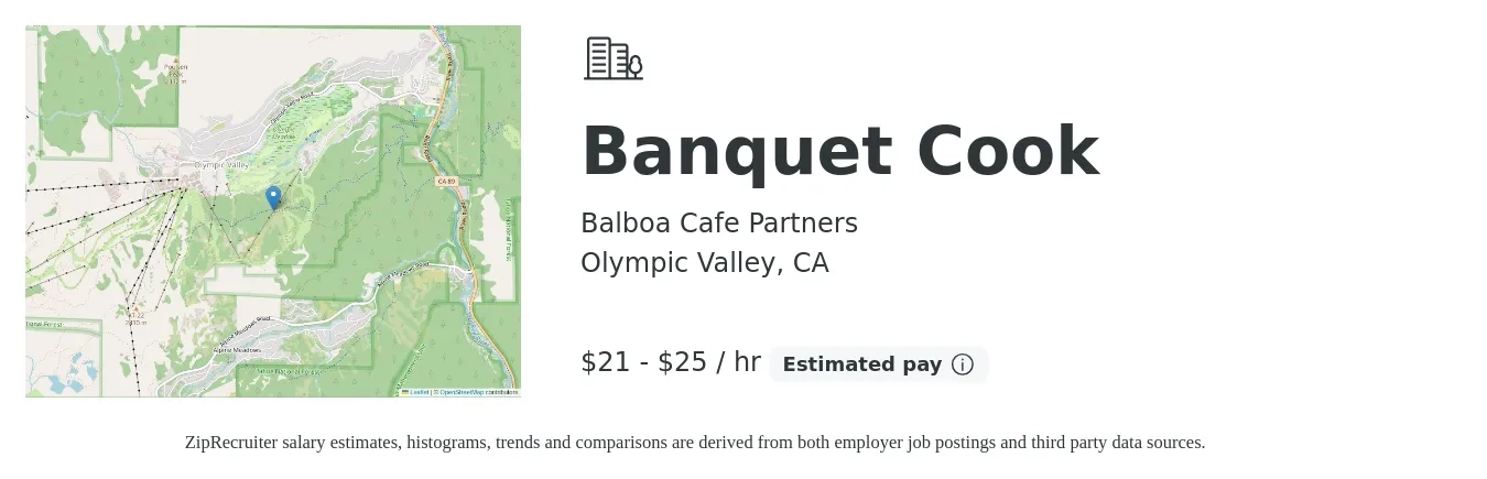 Balboa Cafe Partners job posting for a Banquet Cook in Olympic Valley, CA with a salary of $22 to $26 Hourly with a map of Olympic Valley location.