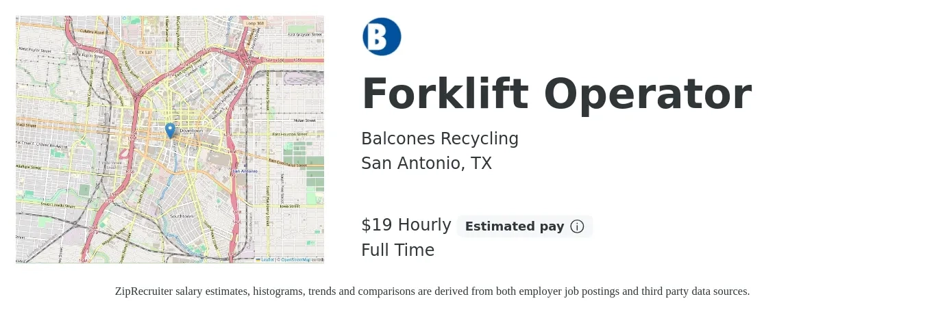Balcones Recycling job posting for a Forklift Operator in San Antonio, TX with a salary of $20 Hourly with a map of San Antonio location.