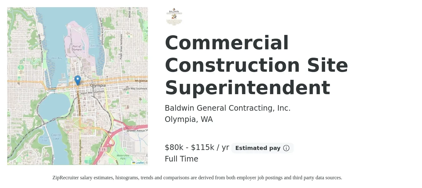 Baldwin General Contracting, Inc. job posting for a Commercial Construction Site Superintendent in Olympia, WA with a salary of $80,000 to $115,000 Yearly with a map of Olympia location.