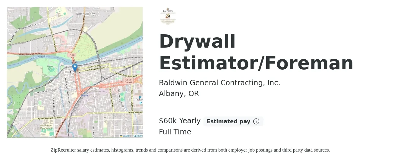 Baldwin General Contracting, Inc. job posting for a Drywall Estimator/Foreman in Albany, OR with a salary of $60,000 Yearly with a map of Albany location.