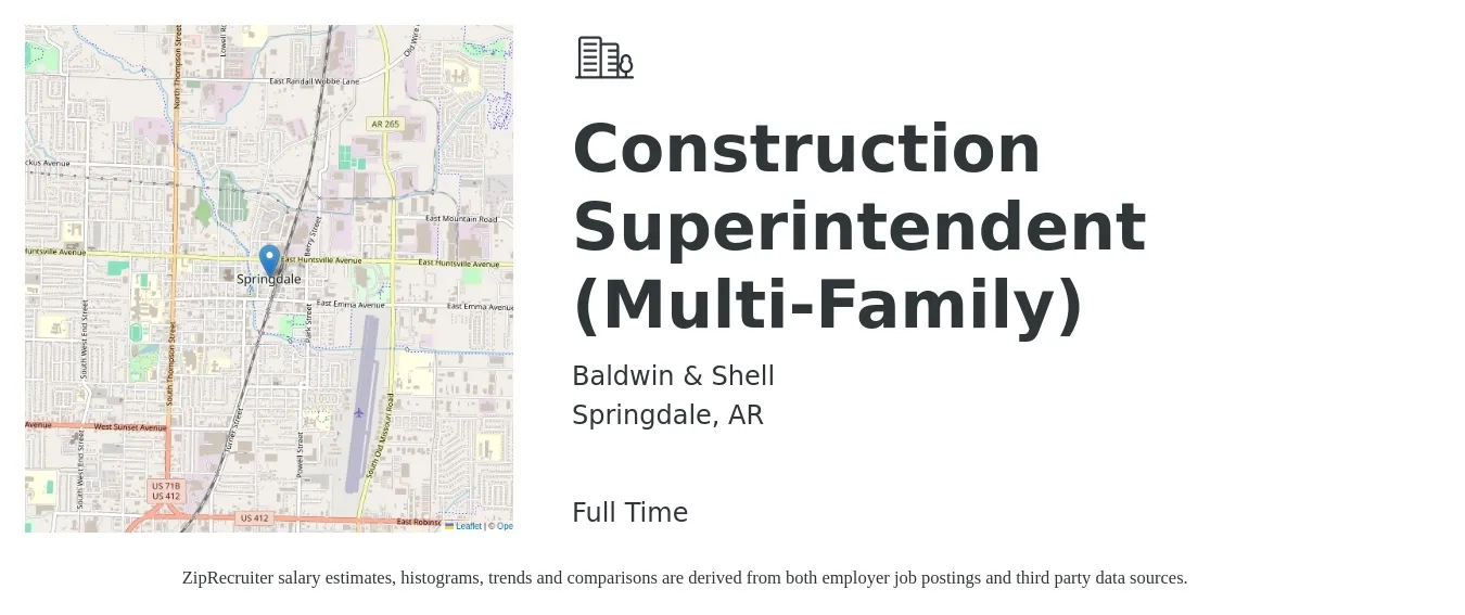 Baldwin & Shell job posting for a Construction Superintendent (Multi-Family) in Springdale, AR with a salary of $62,800 to $102,100 Yearly with a map of Springdale location.