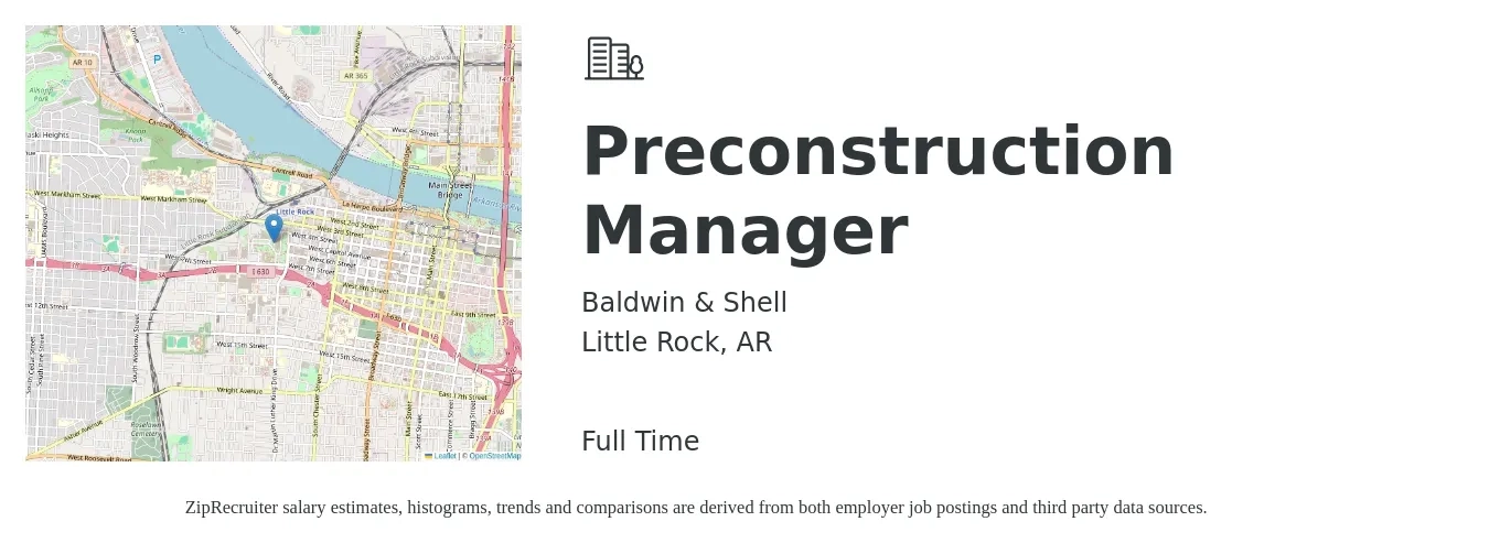 Baldwin & Shell job posting for a Preconstruction Manager in Little Rock, AR with a salary of $47,800 to $111,400 Yearly with a map of Little Rock location.