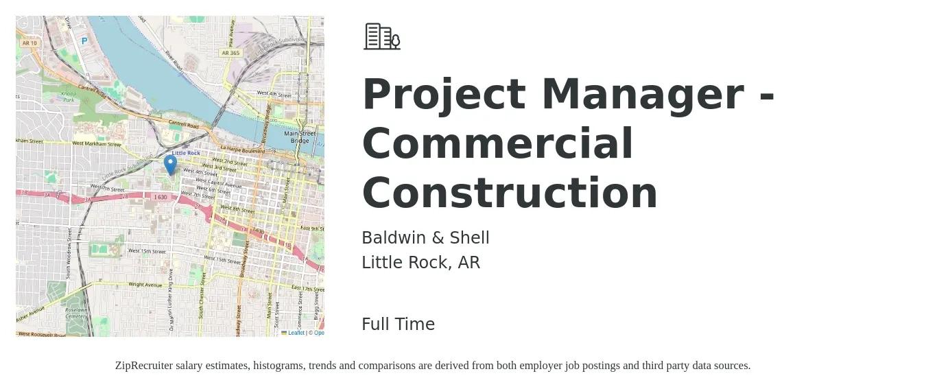 Baldwin & Shell job posting for a Project Manager - Commercial Construction in Little Rock, AR with a salary of $86,000 to $116,100 Yearly with a map of Little Rock location.