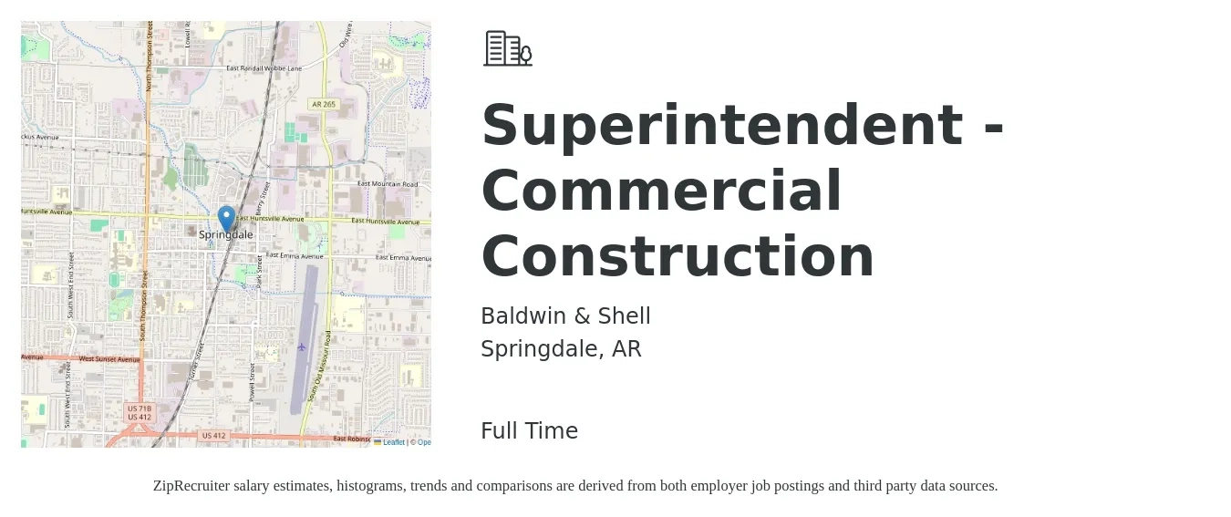 Baldwin & Shell job posting for a Superintendent - Commercial Construction in Springdale, AR with a salary of $74,700 to $104,400 Yearly with a map of Springdale location.