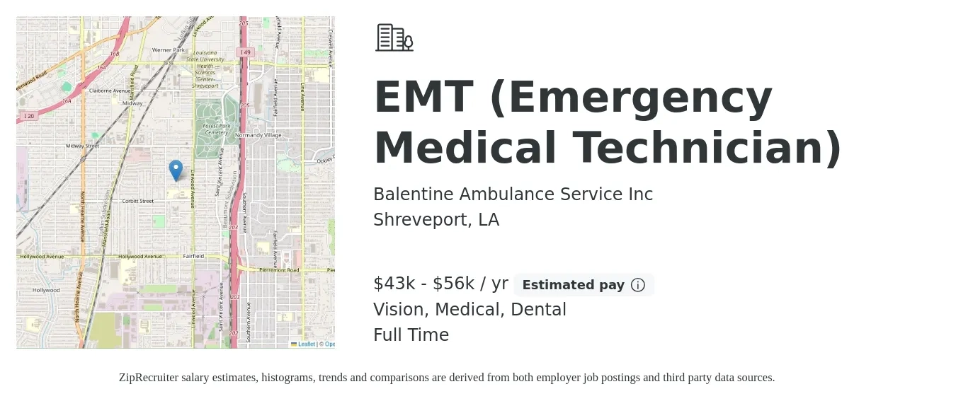 Balentine Ambulance Service Inc job posting for a EMT (Emergency Medical Technician) in Shreveport, LA with a salary of $43,000 to $56,000 Yearly and benefits including dental, medical, pto, retirement, and vision with a map of Shreveport location.