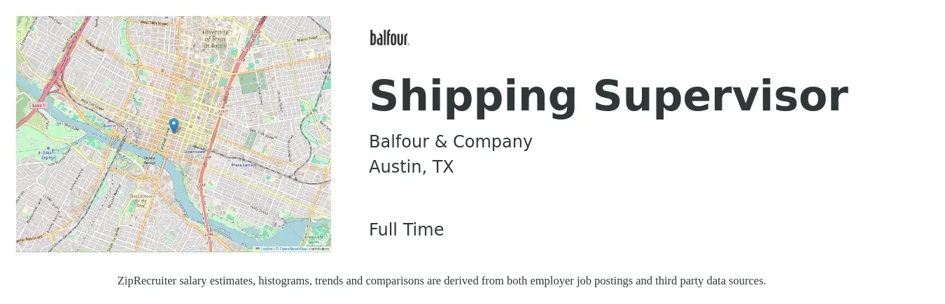 Balfour & Company job posting for a Shipping Supervisor in Austin, TX with a salary of $21 to $33 Hourly with a map of Austin location.