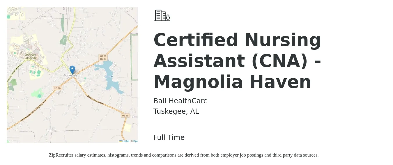 Ball HealthCare job posting for a Certified Nursing Assistant (CNA) - Magnolia Haven in Tuskegee, AL with a salary of $16 to $22 Hourly with a map of Tuskegee location.