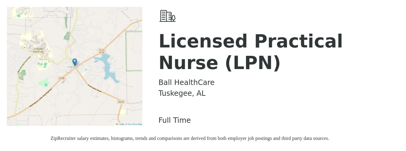 Ball HealthCare job posting for a Licensed Practical Nurse (LPN) in Tuskegee, AL with a salary of $24 to $32 Hourly with a map of Tuskegee location.
