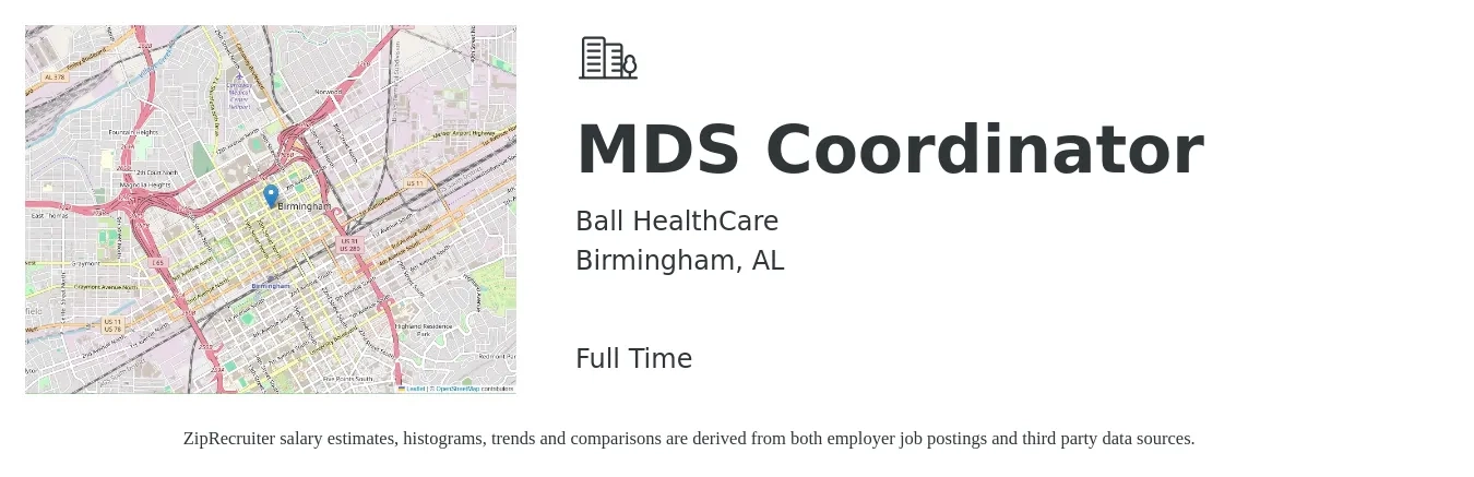 Ball HealthCare job posting for a MDS Coordinator in Birmingham, AL with a salary of $32 to $41 Hourly with a map of Birmingham location.