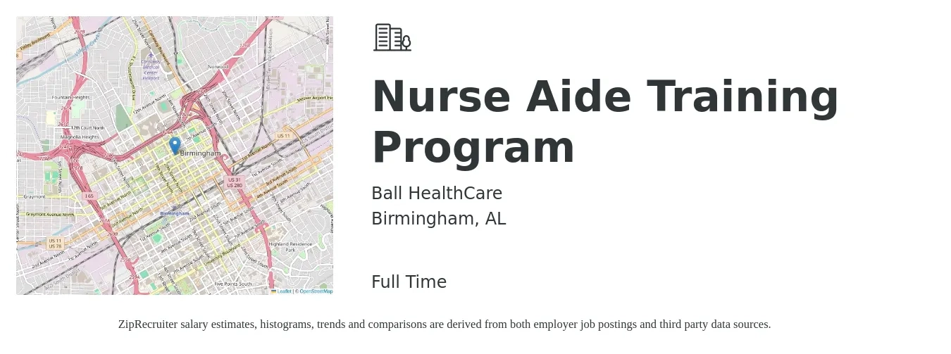 Ball HealthCare job posting for a Nurse Aide Training Program in Birmingham, AL with a salary of $14 to $23 Hourly with a map of Birmingham location.