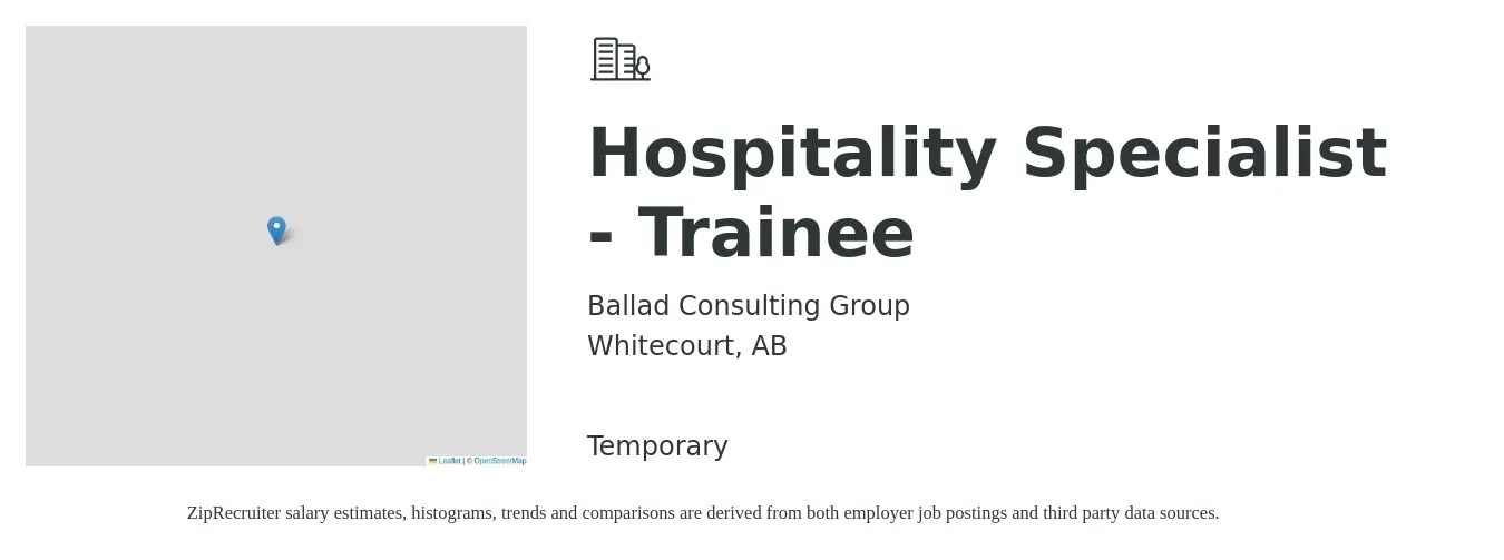 Ballad Consulting Group job posting for a Hospitality Specialist - Trainee in Whitecourt, AB with a map of Whitecourt location.