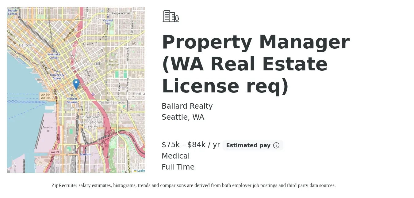 Ballard Realty job posting for a Property Manager (WA Real Estate License req) in Seattle, WA with a salary of $75,000 to $84,000 Yearly and benefits including medical, and pto with a map of Seattle location.