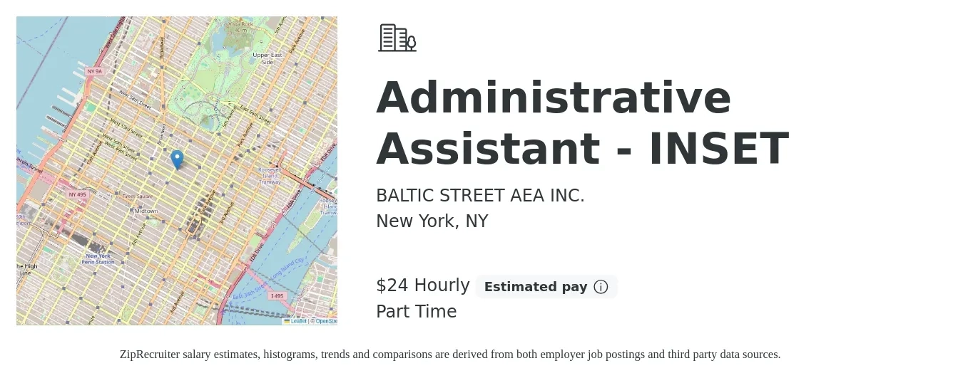 BALTIC STREET AEA INC. job posting for a Administrative Assistant - INSET in New York, NY with a salary of $25 Hourly with a map of New York location.