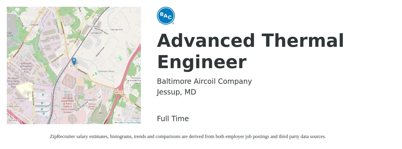 Baltimore Aircoil Company job posting for a Advanced Thermal Engineer in Jessup, MD with a salary of $82,300 to $132,700 Yearly with a map of Jessup location.