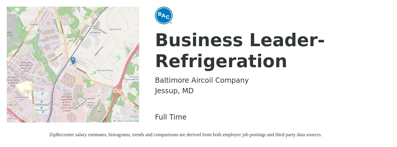 Baltimore Aircoil Company job posting for a Business Leader- Refrigeration in Jessup, MD with a salary of $56,600 to $146,000 Yearly with a map of Jessup location.