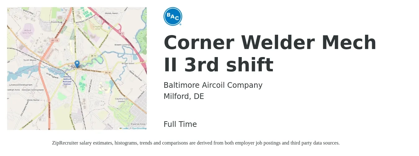 Baltimore Aircoil Company job posting for a Corner Welder Mech II 3rd shift in Milford, DE with a salary of $19 to $25 Hourly with a map of Milford location.