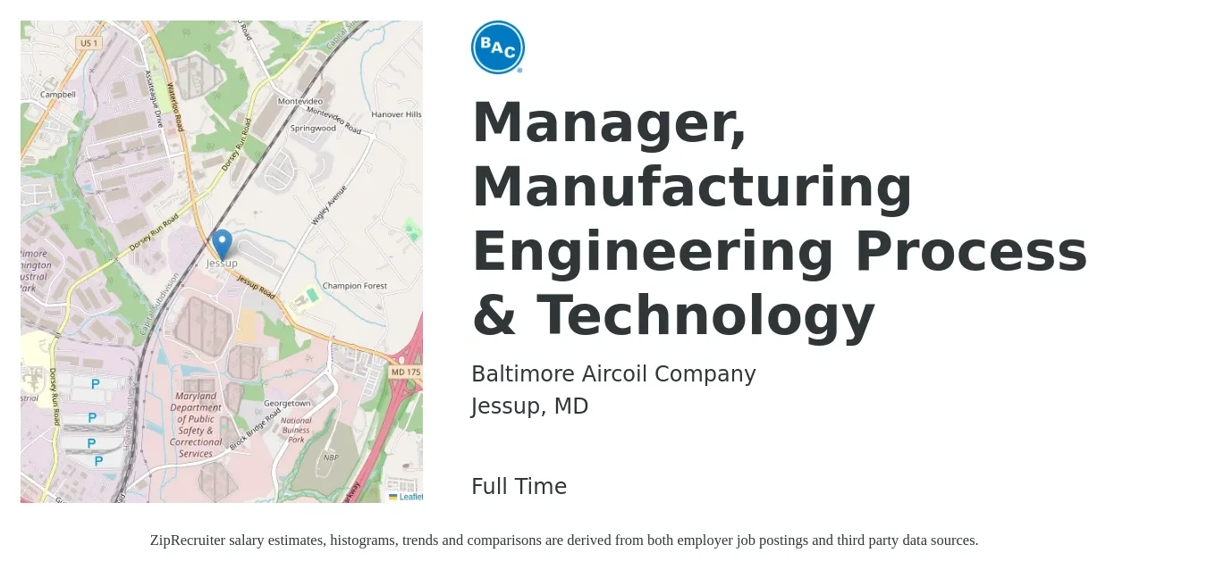 Baltimore Aircoil Company job posting for a Manager, Manufacturing Engineering Process & Technology in Jessup, MD with a salary of $99,200 to $149,100 Yearly with a map of Jessup location.
