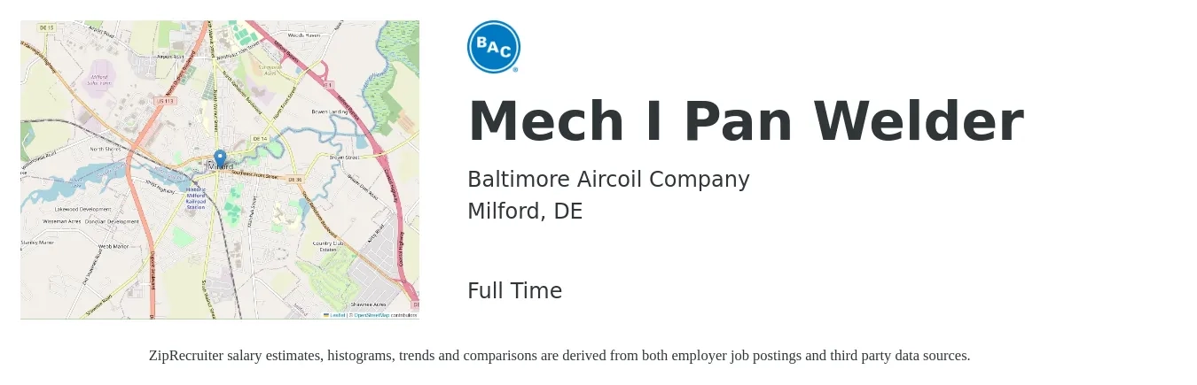 Baltimore Aircoil Company job posting for a Mech I Pan Welder in Milford, DE with a salary of $19 to $25 Hourly with a map of Milford location.