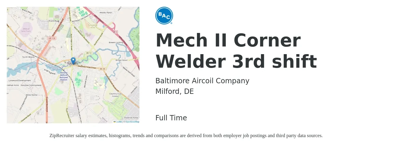 Baltimore Aircoil Company job posting for a Mech II Corner Welder 3rd shift in Milford, DE with a salary of $19 to $25 Hourly with a map of Milford location.