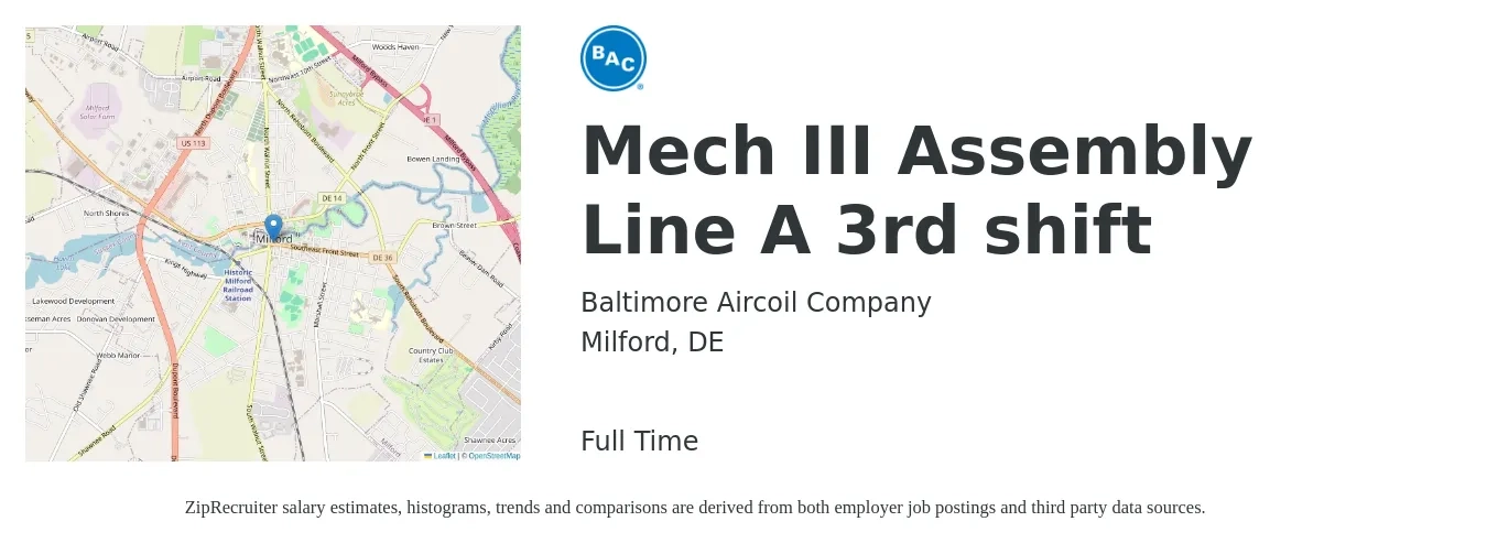 Baltimore Aircoil Company job posting for a Mech III Assembly Line A 3rd shift in Milford, DE with a salary of $17 to $22 Hourly with a map of Milford location.