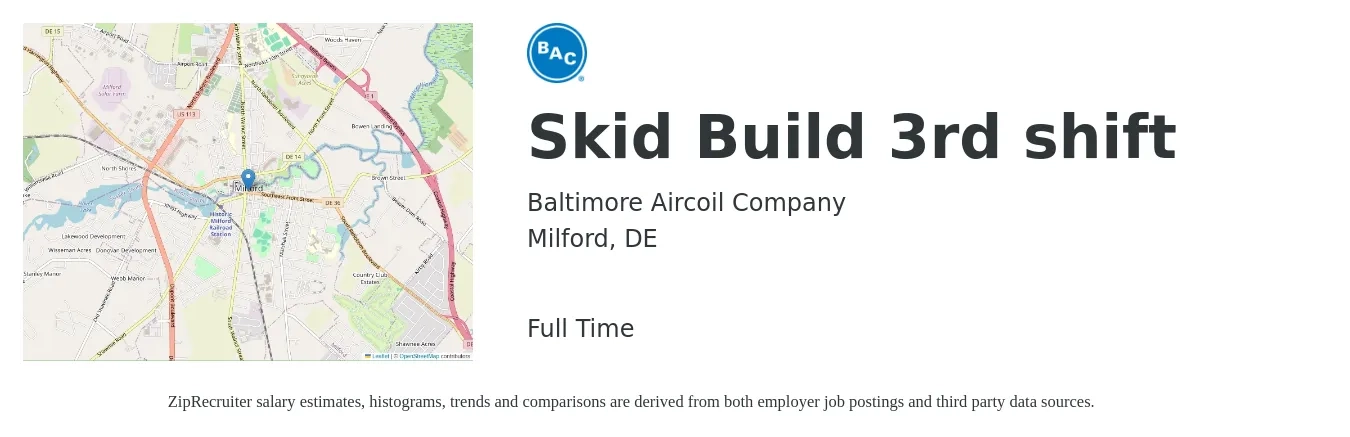 Baltimore Aircoil Company job posting for a Skid Build 3rd shift in Milford, DE with a salary of $20 to $34 Hourly with a map of Milford location.