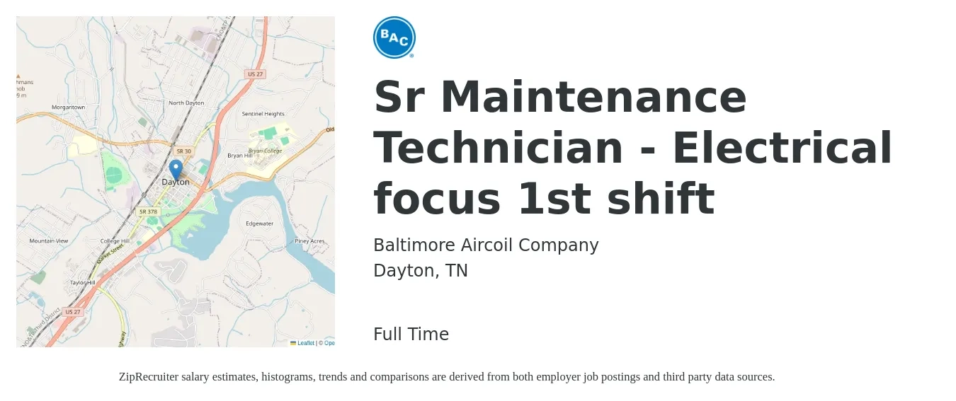 Baltimore Aircoil Company job posting for a Sr Maintenance Technician - Electrical focus 1st shift in Dayton, TN with a salary of $21 to $29 Hourly with a map of Dayton location.