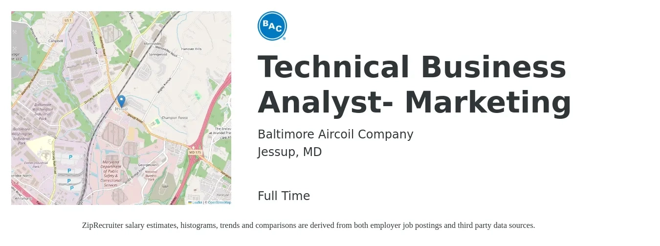 Baltimore Aircoil Company job posting for a Technical Business Analyst- Marketing in Jessup, MD with a salary of $43 to $64 Hourly with a map of Jessup location.