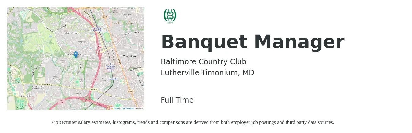 Baltimore Country Club job posting for a Banquet Manager in Lutherville-Timonium, MD with a salary of $42,300 to $65,400 Yearly with a map of Lutherville-Timonium location.