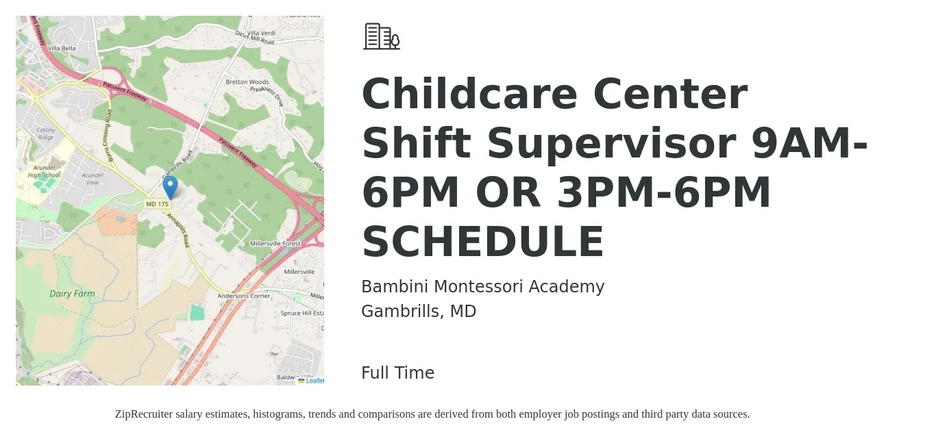 Bambini Montessori Academy job posting for a Childcare Center Shift Supervisor 9AM- 6PM OR 3PM-6PM SCHEDULE in Gambrills, MD with a salary of $41,000 to $62,500 Yearly with a map of Gambrills location.