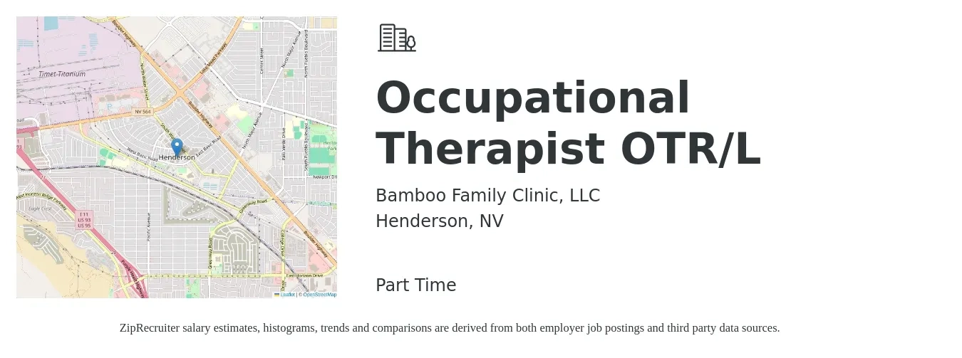 Bamboo Family Clinic, LLC job posting for a Occupational Therapist OTR/L in Henderson, NV with a salary of $38 to $49 Hourly with a map of Henderson location.