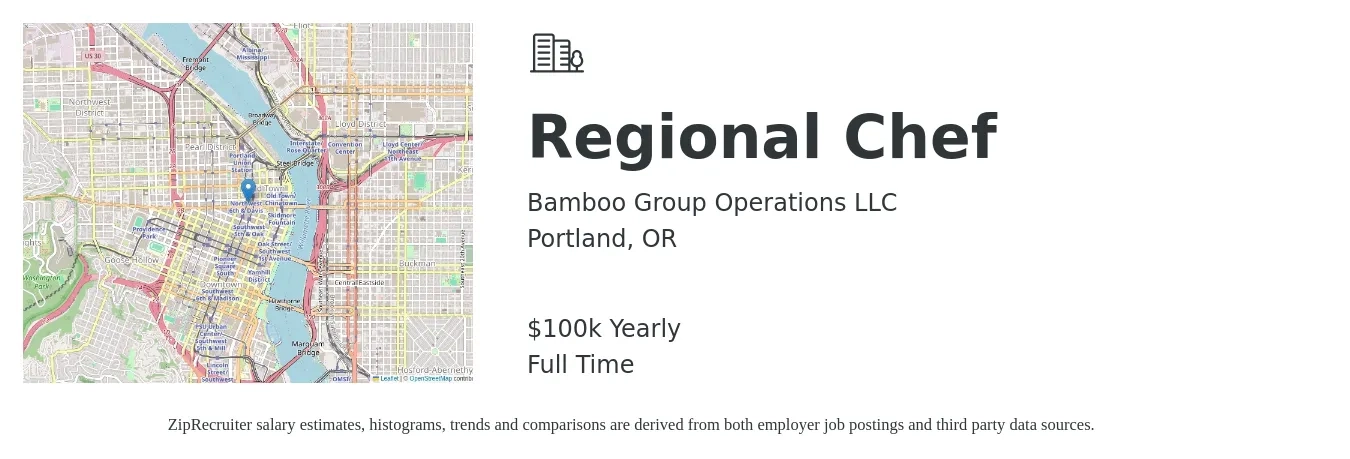 Bamboo Group Operations LLC job posting for a Regional Chef in Portland, OR with a salary of $100,000 Yearly with a map of Portland location.